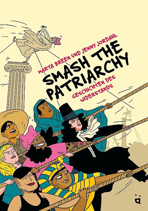 Smash the Patriarchy; Cover: Jenny Jordahl 