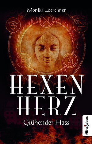 Glühender Hass. Hexenzorn 2