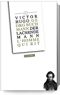 Victor Hugo: Der lachende Mann