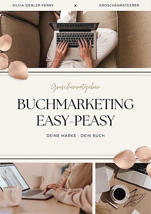 Buchmarketing Easy-Peasy von Silvia Siebler-Ferry