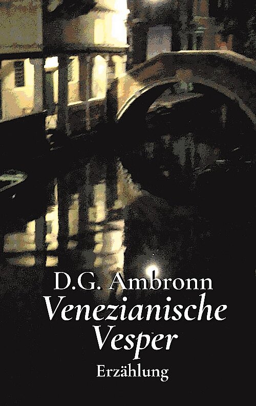 Venezianische Vesper von D. G. Ambronn