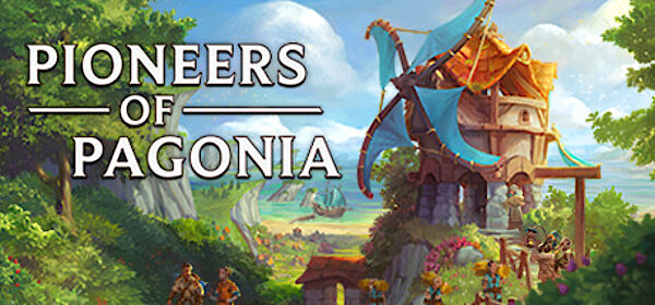 Pioneers of Pagonia – Early Access