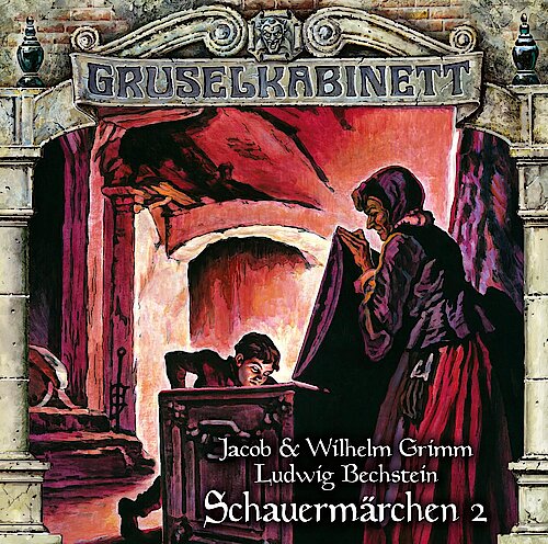 Schauermärchen 2 von Jacob Grimm, Wilhelm Grimm und Ludwig Bechstein; Cover: Ertugrul Edirne