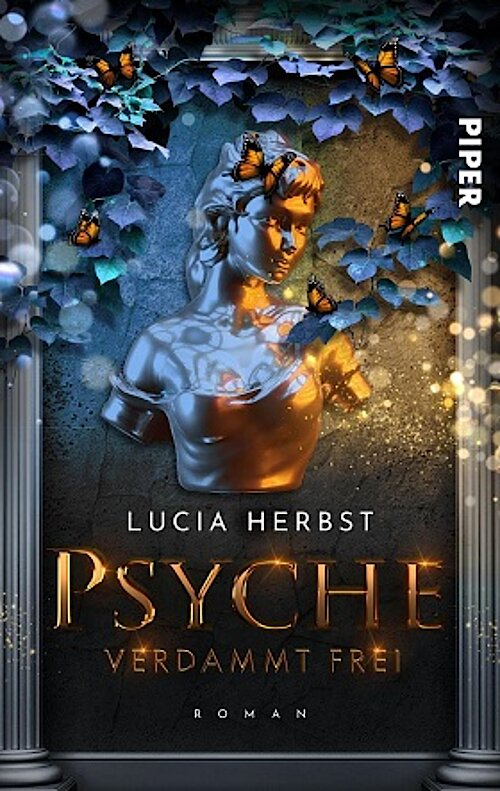 Psyche – Verdammt frei von Lucia Herbst; Cover: Emily Bähr