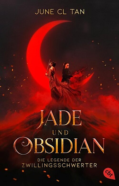 Jade und Obsidian – Die Legende der Zwillingsschwerter von June CL Tan; Cover: Marie Graßhoff