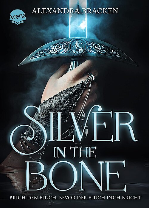 Silver in the Bone von Alexandra Bracken; Cover: Filip Hodas