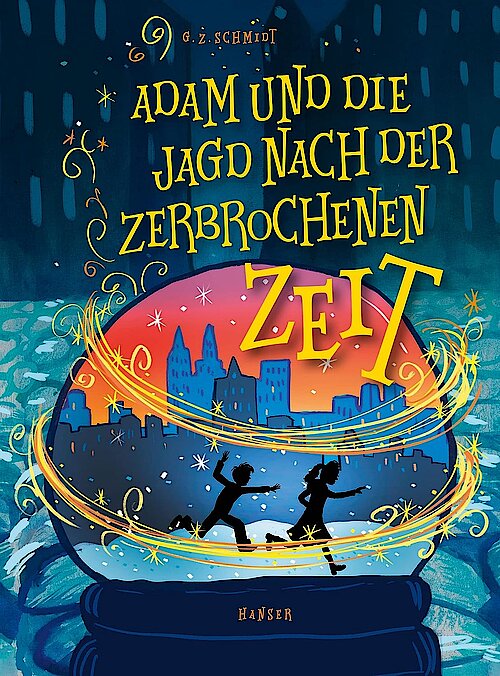 Adam und die Jagd nach der zerbrochenen Zeit von G. Z. Schmid; Cover: Gilbert Ford