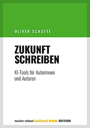 Zukunft Schreiben von Oliver Schütte
