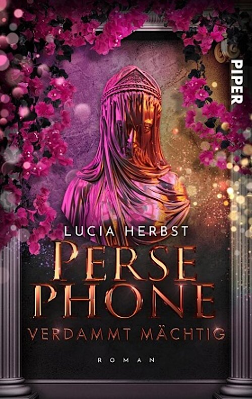 Persephone – Verdammt mächtig von Lucia Herbst; Cover: Emily Bähr