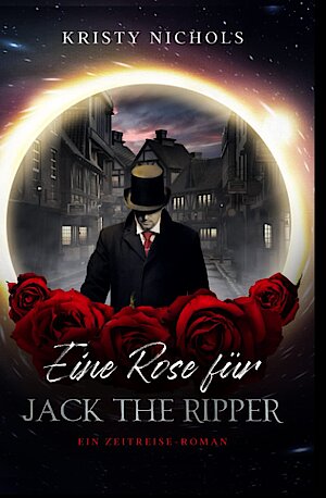 Eine Rose für Jack the Ripper von Kristy Nichols