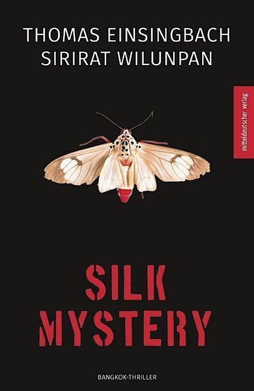 Silk Mystery von Thomas Einsingbach und Sirirat Wilunpan