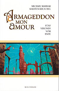 »Armageddon mon amour«, Cover von Michael Marrak