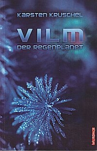 Vilm – Der Regenplanet, Cover von Ernst Wurdack