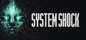System Shock Remake (PC; USK 16)