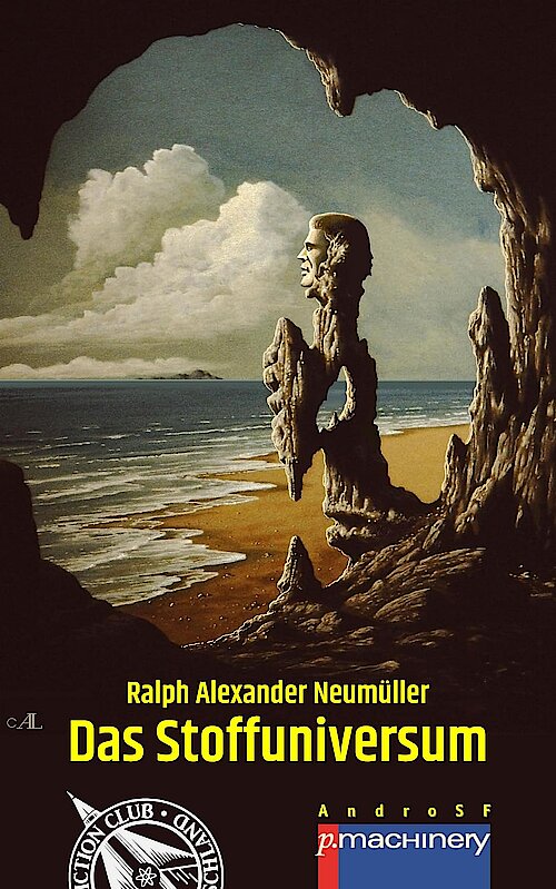 Das Stoffuniversum von Ralph Alexander Neumüller; Cover: Alfred Kelsner