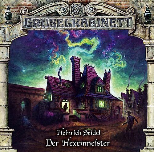 Der Hexenmeister von Heinrich Seidel; Cover: Johannes Belach