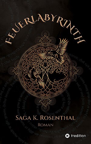 Feuerlabyrinth von Saga K. Rosenthal