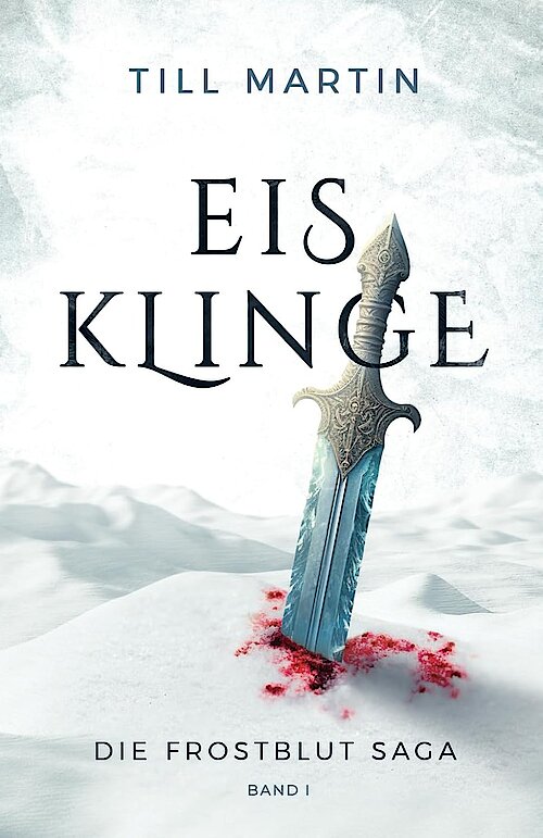 Eisklinge von Till Martin; Cover: Laura Newman