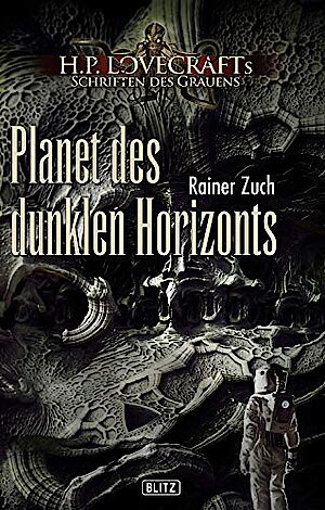 Planet des dunklen Horizonts von Rainer Zuch; Cover: Ernst Wurdack