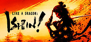 Like a Dragon: Ishin!  (PC)
