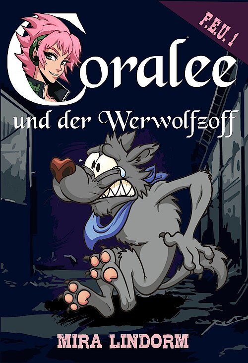 Coralee und der Werwolfzoff von Mira Lindorm; Cover: Elena Münscher