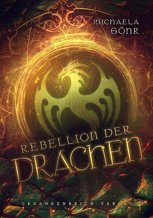 Rebellion der Drachen von Michaela Göhr; Cover: Rica Aitzetmüller