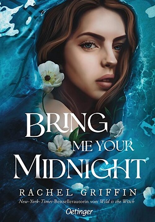 Bring me your Midnight von Rachel Griffin