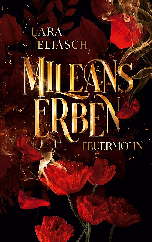 Feuermohn von Lara Eliasch; Cover: Alexander Kopainski