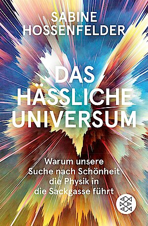 Das hässliche Universum von Sabine Hossenfelder