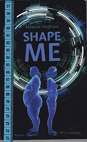 Das »Shape Me«-Cover von Larissa Kulik mit dem Maßband-Lesezeichen