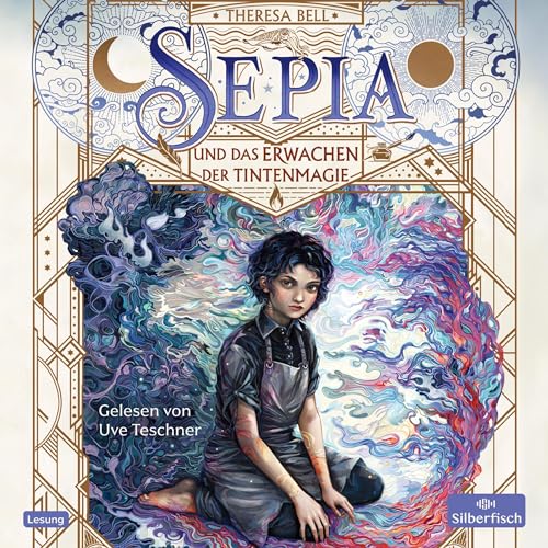 Sepia und das Erwachen der Tintenmagie von Theresa Bell