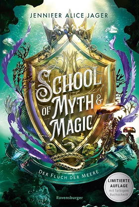 Der Fluch der Meere (Autorin: Jennifer Alice Jager; School of Myth and Magic, Band 2)