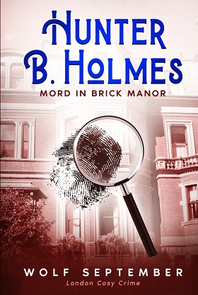 Mord in Brick Manor von Wolf September