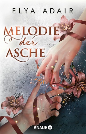 Melodie der Asche (Autorin: Elya Adair)