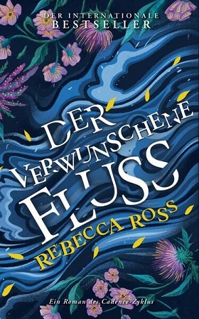 Der verwunschene Fluss von Rebecca Ross