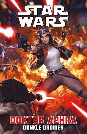 Star Wars – Doctor Aphra 7: Dunkle Droiden