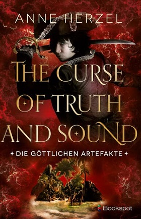 The Curse of Truth and Sound von Anne Herzel