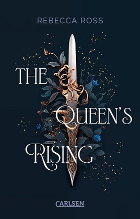 The Queen‘s Rising (Autorin: Rebecca Ross, The Queen‘s Rising, Band 1)