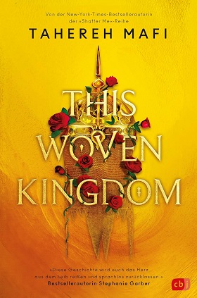 This woven Kingdom (Autorin: Tahereh Mafi; This woven Kingdom 1)